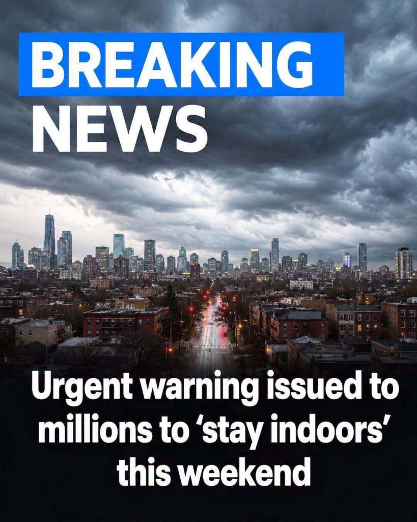 Urgent warning issued to millions to ‘stay indoors’ this weekend